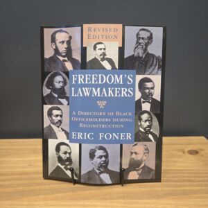 Freedom's Lawmakers - by Eric Foner (Paperback)