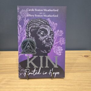 Kin - by Carole Boston Weatherford (Paperback)