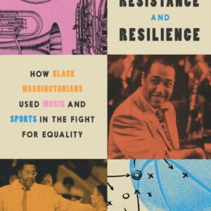 Rhythms of Resistance and Resilience - by Maurice Jackson (Hardcover)
